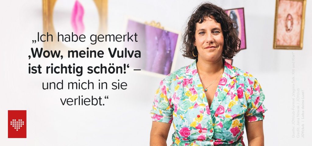 "Ich habe gemerkt 'Wow, meine Vulva ist richtig schön!' – und mich in sie verliebt." Gül (39)